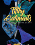 Filthy Garments by Prophetess Sonya James - Paperback