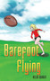 Barefoot Flying by Helen Wright - Paperback