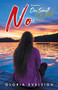 No : Sequel to One Small Word by Gloria Eveleigh - Paperback