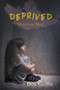 Deprived : "Mary Lou West" by Don Griffin - Paperback