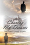 Chasing My Dreams : The Fritz Lang Story: Book One by Fritz Lang - Paperback