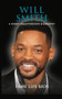 Will Smith : A Short Unauthorized Biography by Fame Life Bios - Paperback