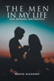 The Men In My Life : Love, Betrayal, and Injustice by Grace Giadono - Paperback