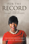 For The Record : My Story Of Triumph Over Adversity - Through God's Grace And Mercy by Cameil Williams - Paperback