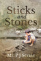 Sticks and Stones by MR P J Scrase - Paperback