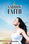 A Narrow Faith by Rebecca Eaton - Paperback