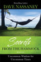Secrets from the Hammock : Uncommon Wisdom for Uncommon Times by Dave Nassaney - Paperback