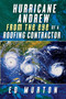 Hurricane Andrew-From the eye of a roofing contractor by Ed Murton - Paperback
