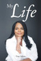 My Life by Tina Atkins - Paperback
