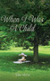 When I Was a Child by Lillie McGee - Hardback
