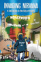 Invading Nirvana : a Chicagoan in the City of Angels by Kevin Theis - Paperback