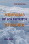 Memorias de Los Espiritus y Mi Madre by Gilda Miros - Paperback