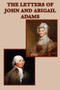 The Letters of John and Abigail Adams by John Adams - Paperback