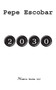 2030 by Pepe Escobar - Paperback