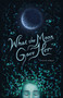 What the Moon Gave Her by Christi Steyn - Paperback