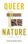 Queer Nature ??? A Poetry Anthology by Michael Walsh - Paperback
