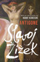 Antigone by Slavoj Zizek - Paperback