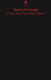 A Very Very Very Dark Matter by Martin McDonagh - Paperback