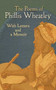 The Poems of Phillis Wheatley : With Letters and a Memoir by Ellen Hatch Brewster - Paperback