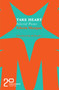 The Edwin Morgan Twenties: Take Heart by Edwin Morgan - Paperback