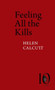 Feeling All the Kills by Helen Calcutt - Paperback