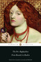 The Pre-Raphaelites: From Rossetti to Ruskin by Dinah Roe - Paperback