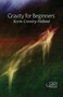 Gravity for Beginners by Kevin Crossley-Holland - Paperback