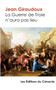 La Guerre de Troie n'aura pas lieu - edition enrichie by Jean Giraudoux - Paperback