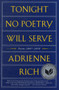 Tonight No Poetry Will Serve : Poems 2007-2010 by Adrienne Rich - Paperback