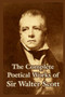 The Complete Poetical Works of Sir Walter Scott by Sir Walter Scott - Paperback
