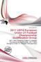 2011 Uefa European Under-21 Football Championship Qualification Group by Iosias Jody - Paperback
