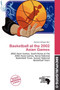 Basketball at the 2002 Asian Games by Germain Adriaan - Paperback