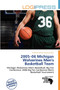 2005-06 Michigan Wolverines Men's Basketball Team by Terrence James Victorino - Paperback