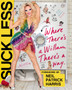 Suck Less : Where There's a Willam, There's a Way by Willam Belli - Paperback