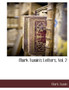 Mark Twain's Letters, Vol. 2 by Mark Twain - Paperback