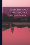 Speeches and Writings of Sarojini Naidu by Sarojini Naidu - Paperback