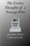 The Useless Thoughts of a Teenage Poet by Krystyl Lisoh - Paperback