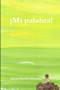 !Mi palabra! by Alicia Morilla Massieu - Paperback