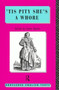'Tis Pity She's A Whore : John Ford by John Ford - Paperback