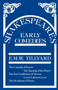 Shakespeare's Early Comedies by E.M.W. Tillyard - Paperback