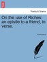 On the Use of Riches : An Epistle to a Friend, in Verse. by Anonymous - Paperback