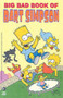 Simpsons Comics Present the Big Bad Book of Bart by Matt Groening - Paperback