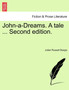 John-A-Dreams. a Tale ... Second Edition. by Julian Russell Sturgis - Paperback