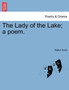 The Lady of the Lake; A Poem. by Sir Walter Scott - Paperback