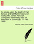 An Elegie, Upon the Death of That Famous and Faithfull Minister and Martyr, Mr. James Renwick. Composed Immediatly After His Execution at Edinburgh, 17. Feb. 1688. by Alexander Shields - Paperback
