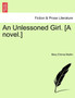An Unlessoned Girl. [A Novel.] Vol. I by Mary Emma Martin - Paperback