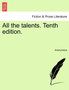 All the Talents. Tenth Edition. by Anonymous - Paperback