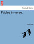 Fables in Verse. by Henry Rowe - Paperback