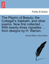 The Pilgrim of Beauty; The Cottager's Sabbath; And Other Poems. Now First Collected ... with Twenty-Three Vignettes ... from Designs by H. Warren. by Samuel Mullen - Paperback
