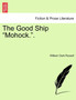 The Good Ship "Mohock.." by William Clark Russell - Paperback
